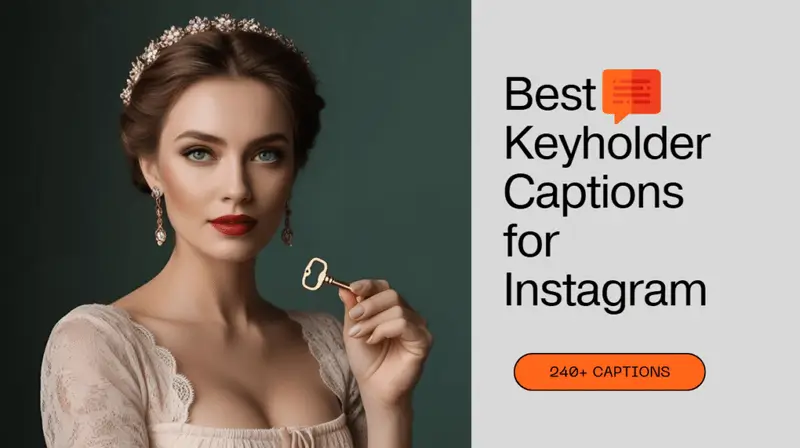 240+ Best Keyholder Captions for Instagram, Reddit & More!