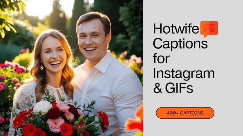 400+ Hotwife Captions for Instagram, GIFs, Dates & More!